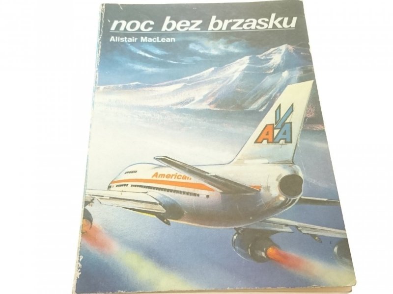 NOC BEZ BRZASKU - Alistair MacLean 1990