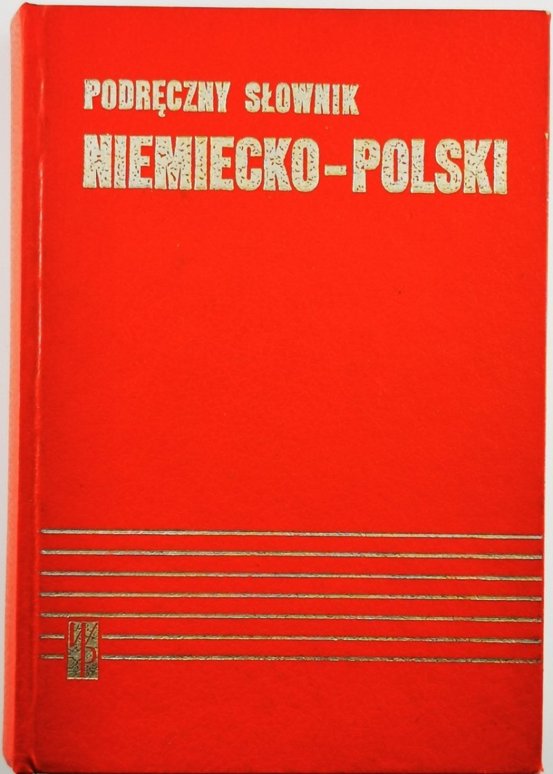 PODRĘCZNY SŁOWNIK NIEMIECKO-POLSKI - Jan Chodera
