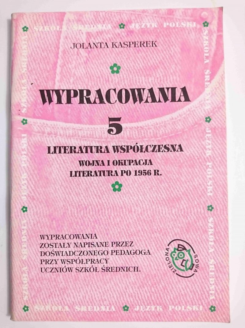WYPRACOWANIA 5 LITERATURA WSPÓŁCZESNA - Jolanta Kasperek 1996
