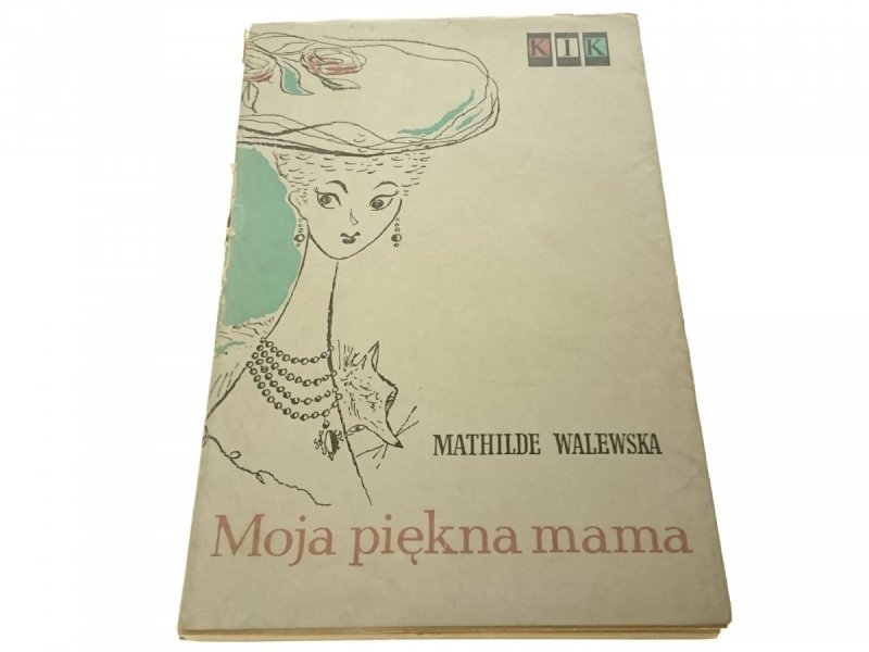 MOJA PIĘKNA MAMA - Mathilde Walewska (1957)
