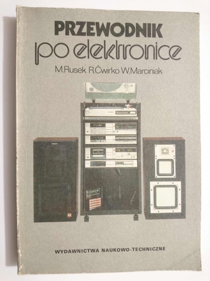 PRZEWODNIK PO ELEKTRONICE - M. Rusek 1986