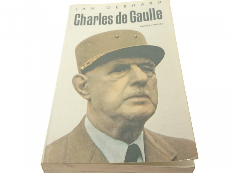 CHARLES DE GAULLE TOM II - Jan Gerhard (1972)