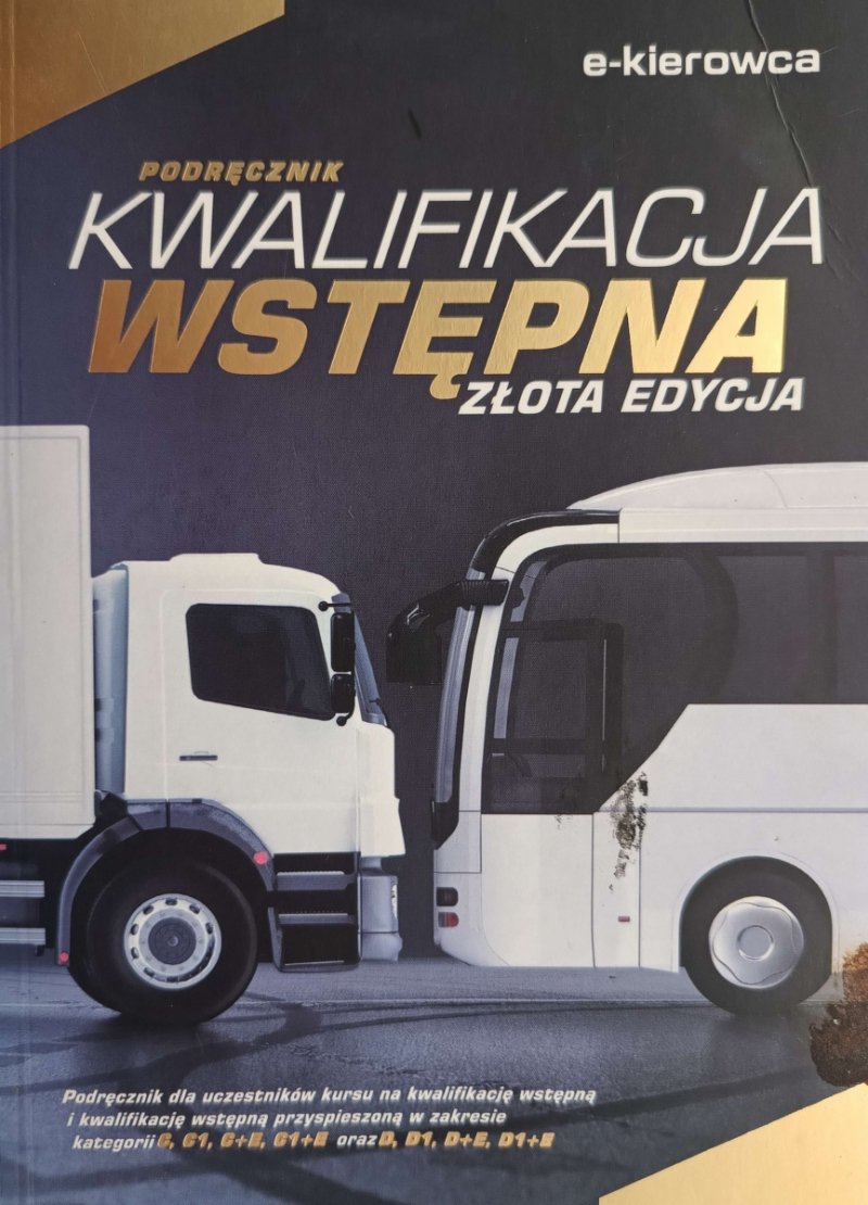 PODRĘCZNIK KWALIFIKACJA WSTĘPNA. ZŁOTA EDYCJA - Monika Łaski