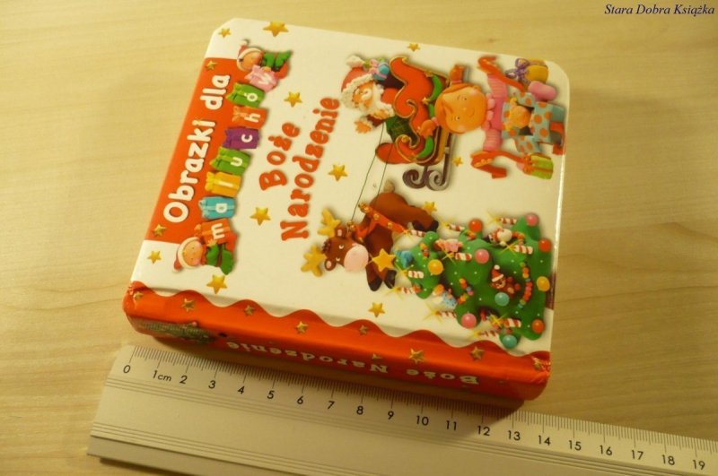 OBRAZKI DLA MALUCHÓW. BOŻE NARODZENIE (2004)