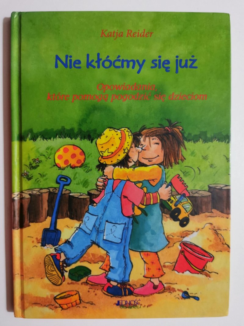 NIE KŁÓĆMY SIĘ JUŻ - Katja Reider