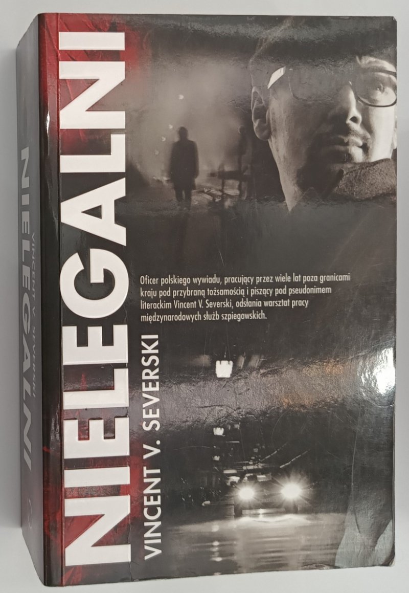 NIELEGALNI - Vincent V. Severski