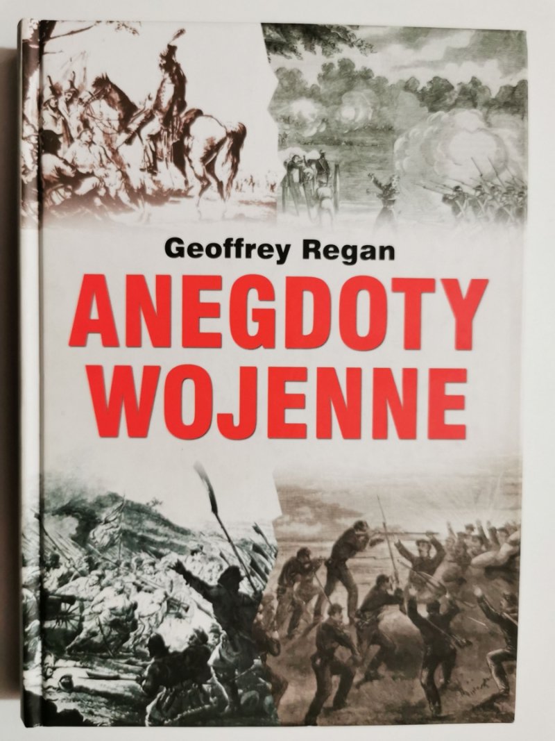 ANEGDOTY WOJENNE - Geoffrey Regan