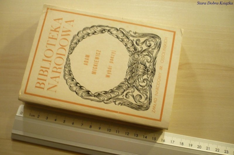 WYBÓR POEZYJ TOM I - Adam Mickiewicz (1986)