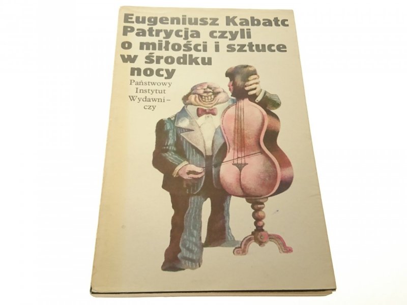 PATRYCJA CZYLI O MIŁOŚCI I SZTUCE W ŚRODKU NOCY