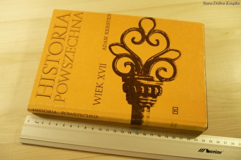 HISTORIA POWSZECHNA. WIEK XVII - Kersten (1987)