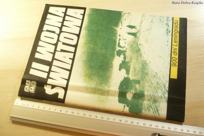 II WOJNA ŚWIATOWA. 900 DNI LENINGRADU 1984