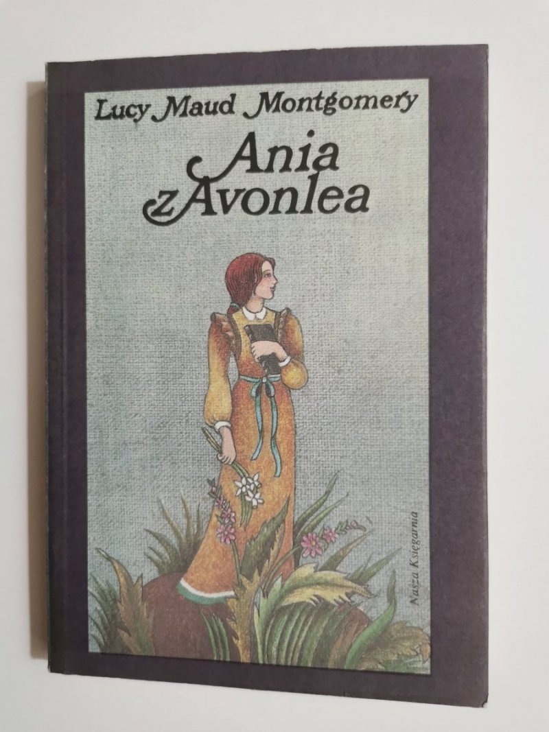 ANIA Z AVONLEA - Lucy Maud Montgomery 1990