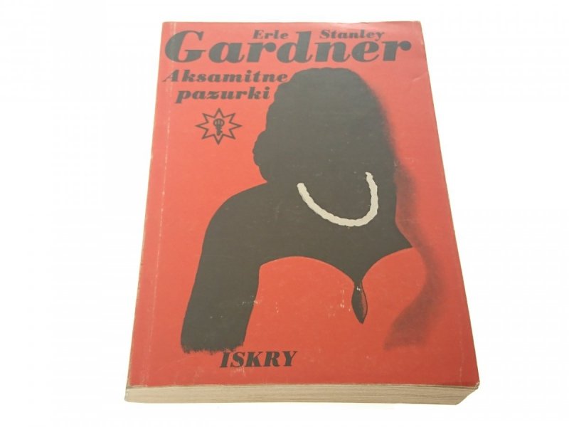 AKSAMITNE PAZURKI - Erle Stanley Gardner (3 1988)