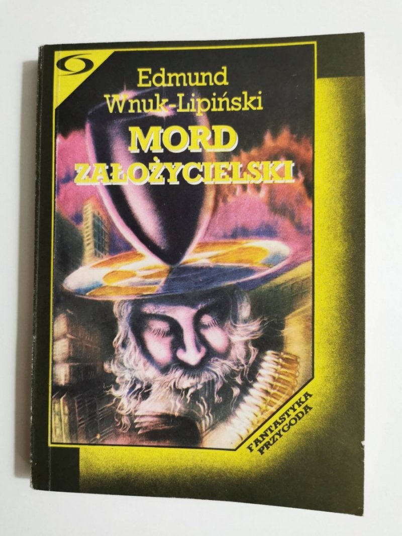 MORD ZAŁOŻYCIELSKI - Edmund Wnuk-Lipiński 1989