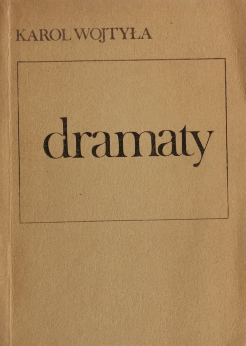 DRAMATY - Karol Wojtyła