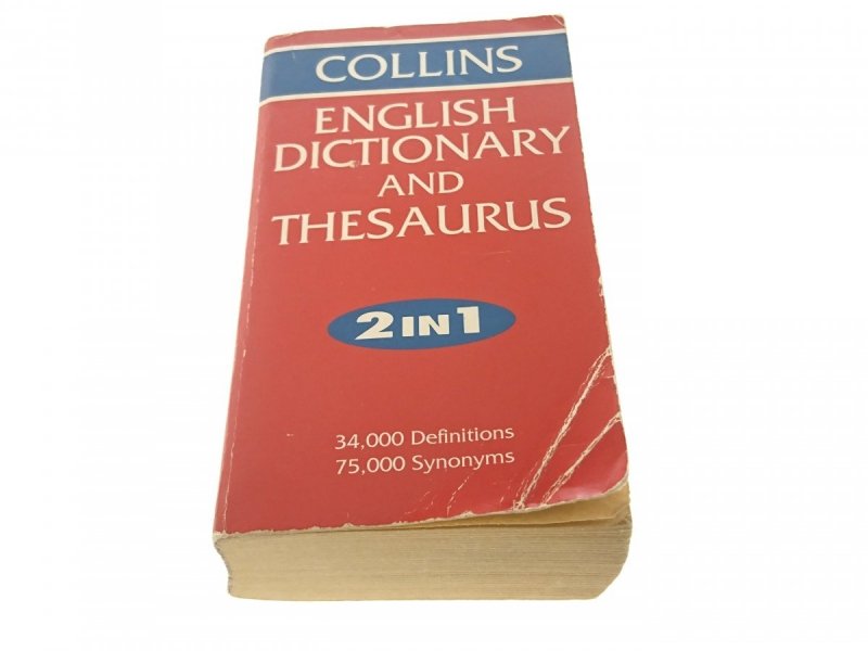 COLLINS. ENGLISH DICTIONARY AND THESAURUS 2 IN 1