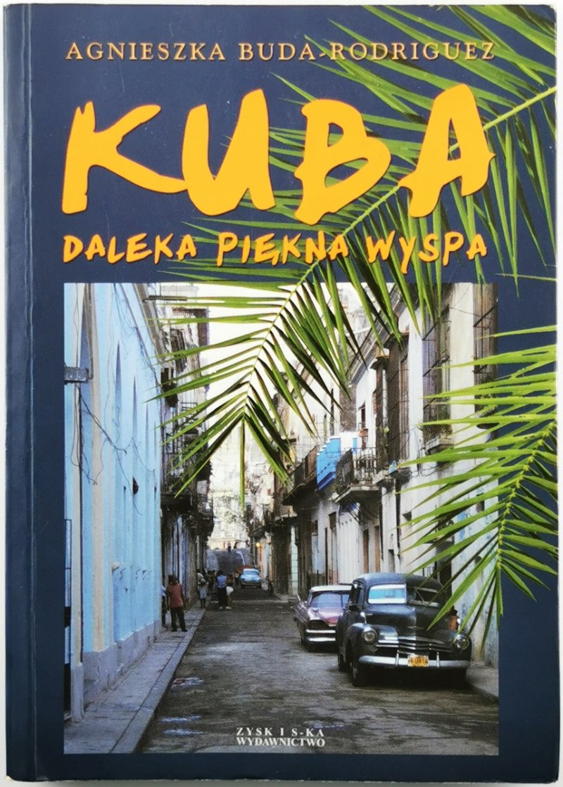 KUBA - Agnieszka Buda-Rodriguez