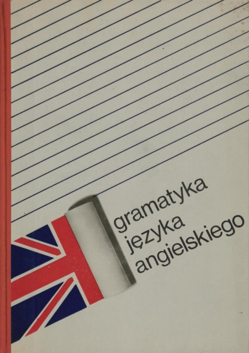 GRAMATYKA JĘZYKA ANGIELSKIEGO - Janina Smólska