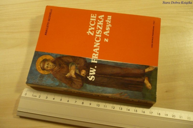 ŻYCIE ŚW. FRANCISZKA Z ASYŻU - Anacleto Iacovelli
