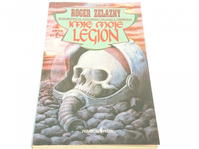 IMIĘ MOJE LEGION - Roger Zelazny 1992