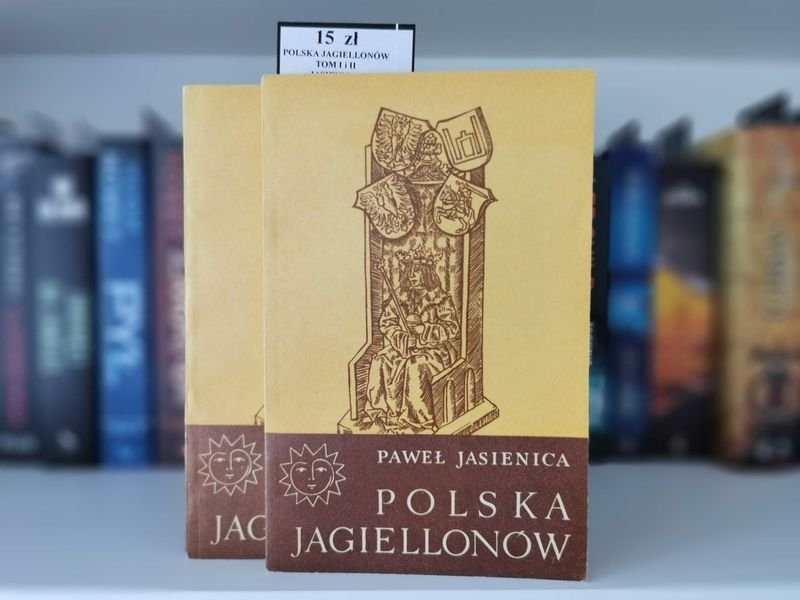 Polska Jagiellonów Tom I i II - Paweł Jasienica
