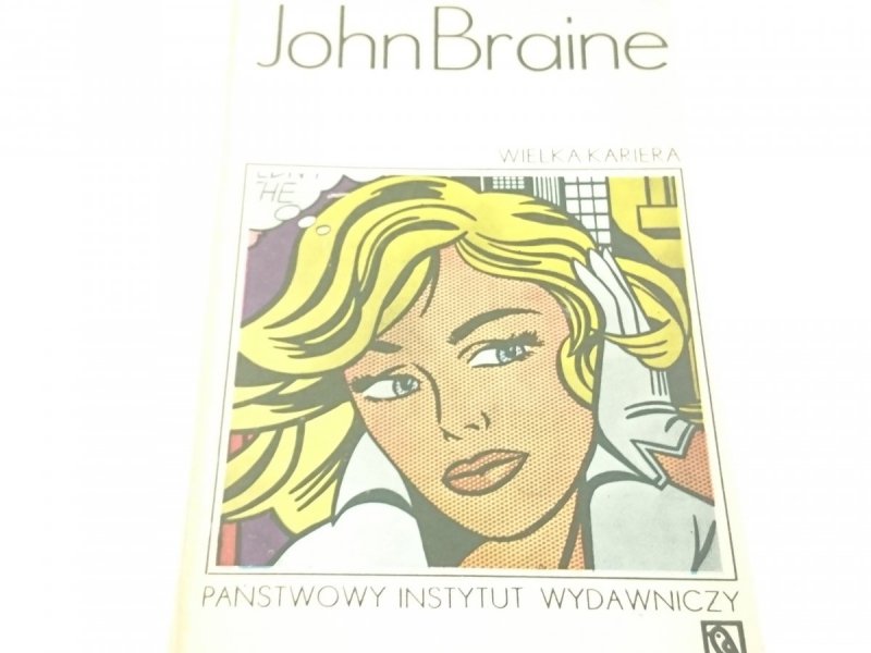 WIELKA KARIERA - John Braine 1973