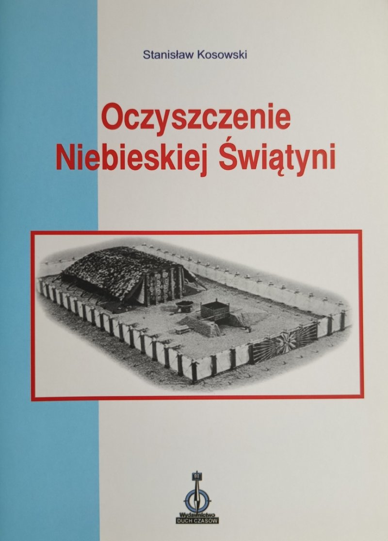 OCZYSZCZENIE NIEBIESKIEJ ŚWIĄTYNI - Stanisław Kosowski