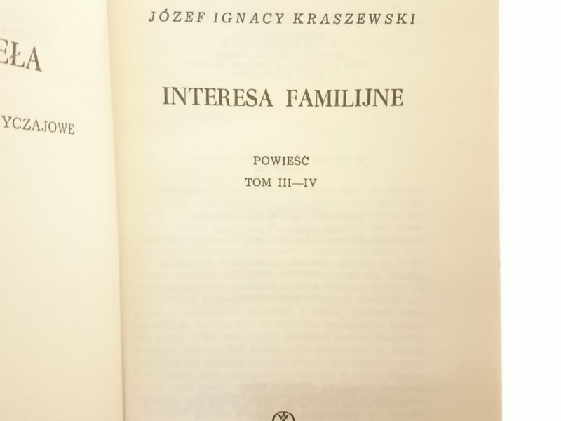 INTERESA FAMILIJNE TOMY OD I DO IV Kraszewski 1988