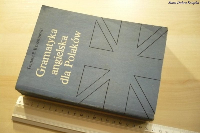 GRAMATYKA ANGIELSKA DLA POLAKÓW - Krzeszowski 1982