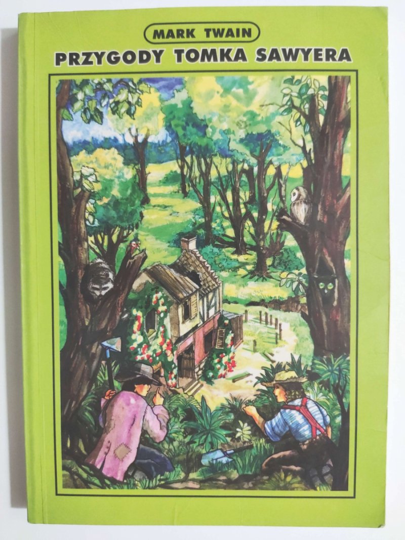 PRZYGODY TOMKA SAWYERA - Mark Twain