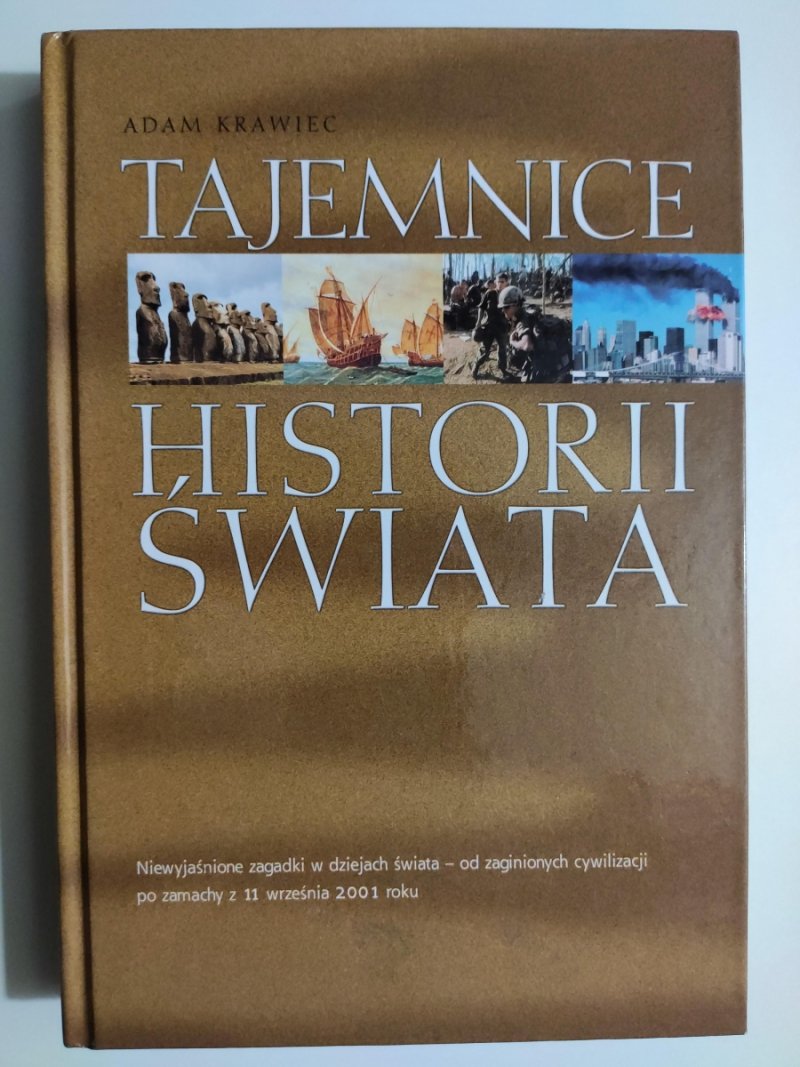 TAJEMNICE HISTORII ŚWIATA - Adam Krawiec