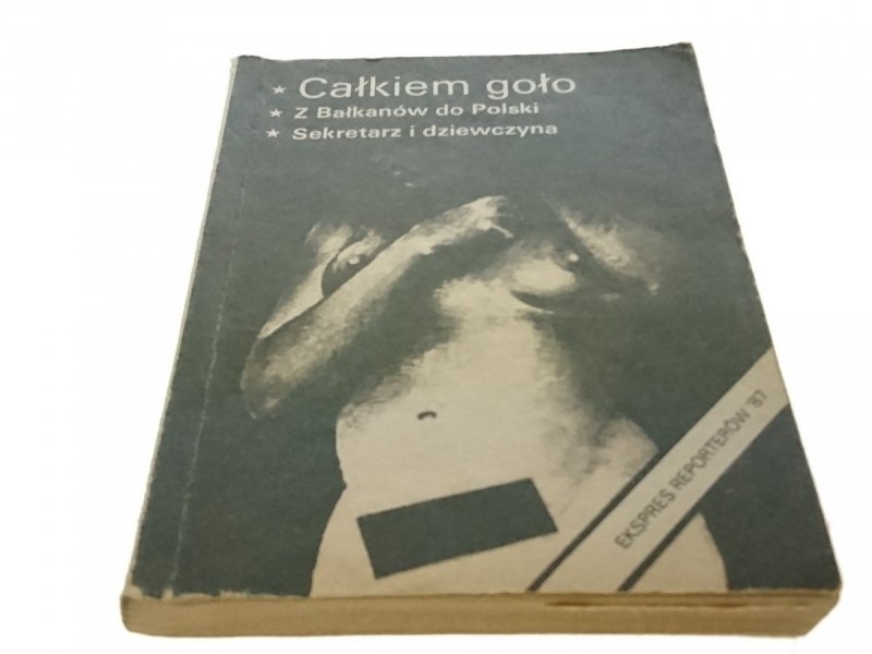 CAŁKIEM GOŁO, Z BAŁKANÓW DO POLSKI; SEKRETARZ