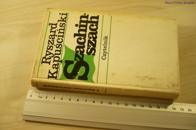 SZACHINSZACH - Ryszard Kapuściński (1982)