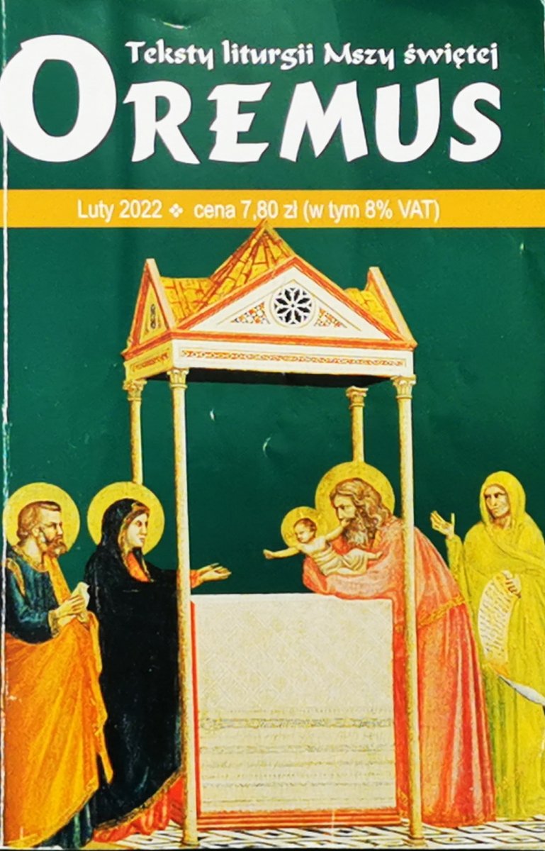 OREMUS. TEKSTY LITURGII MSZY ŚWIĘTEJ LUTY 202