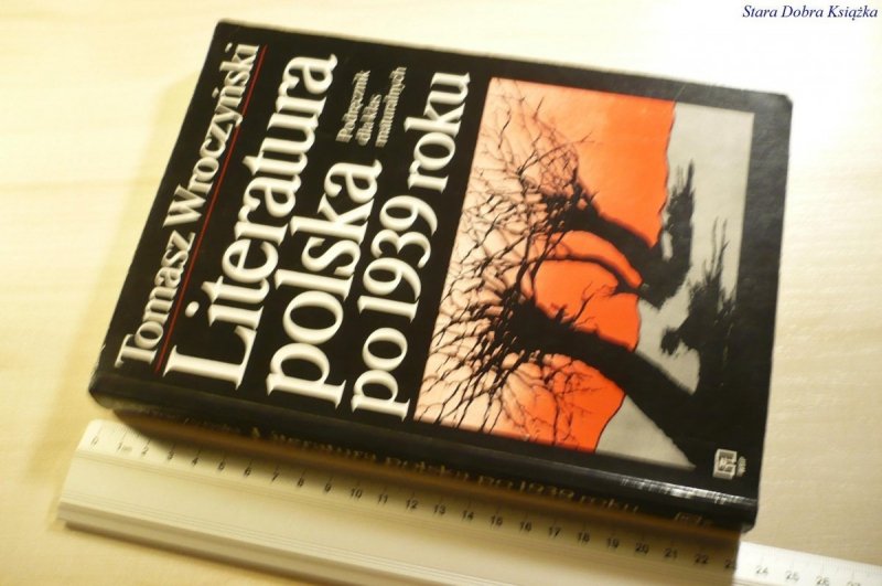 LITERATURA POLSKA PO 1939 ROKU - Wroczyński 1993