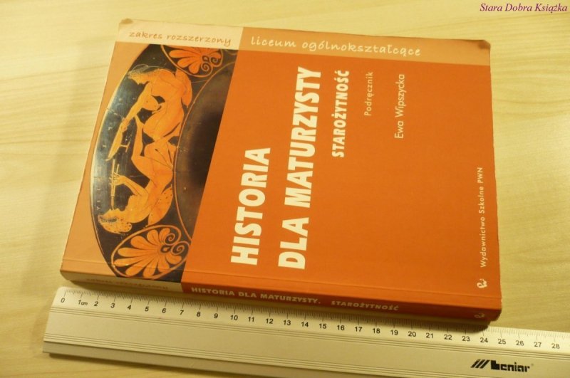 HISTORIA DLA MATURZYSTY. STAROŻYTNOŚĆ (2003)