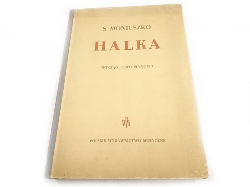 HALKA. WYCIĄG FORTEPIANOWY - S. Moniuszko 1952