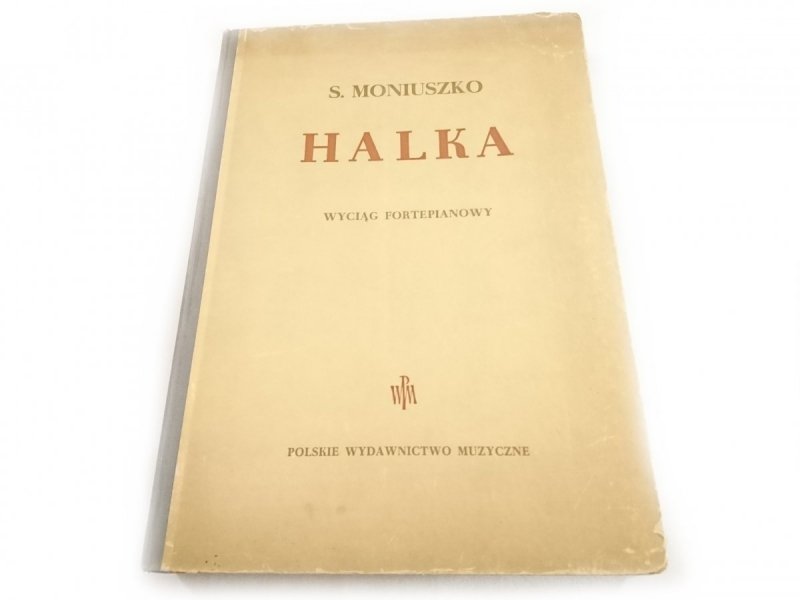 HALKA. WYCIĄG FORTEPIANOWY - S. Moniuszko 1952