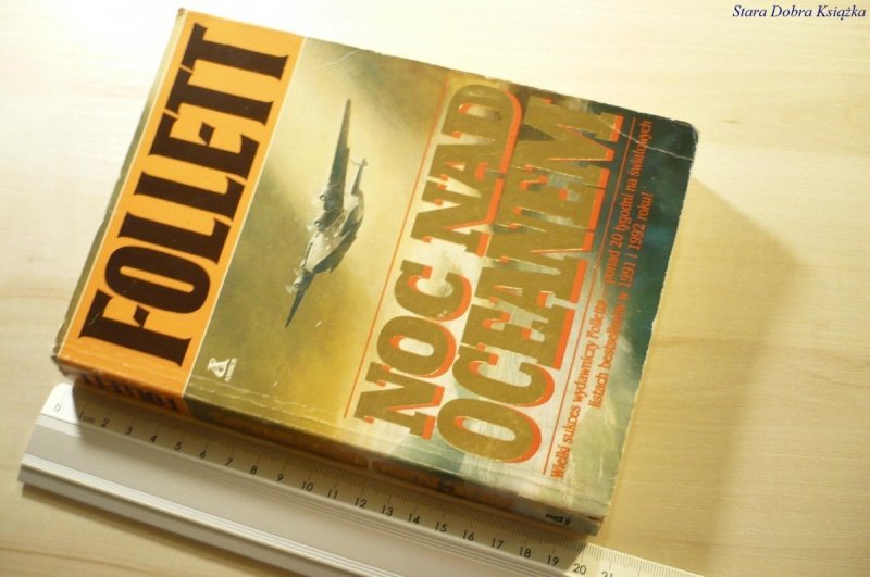 NOC NAD OCEANEM - Ken Follett 1992