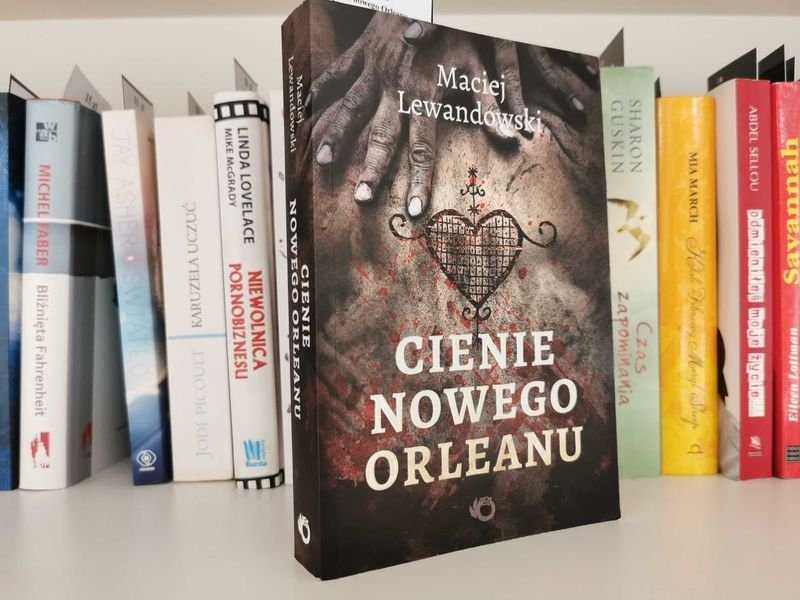 Cienie nowego Orleanu - Maciej Lewandowski
