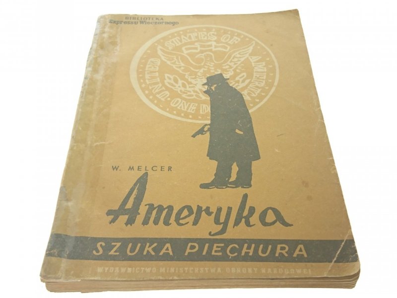 AMERYKA SZUKA PIECHURA - Wanda Melcer 1952