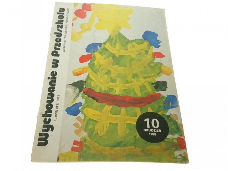 WYCHOWANIE W PRZEDSZKOLU 10 GRUDZIEŃ 1995