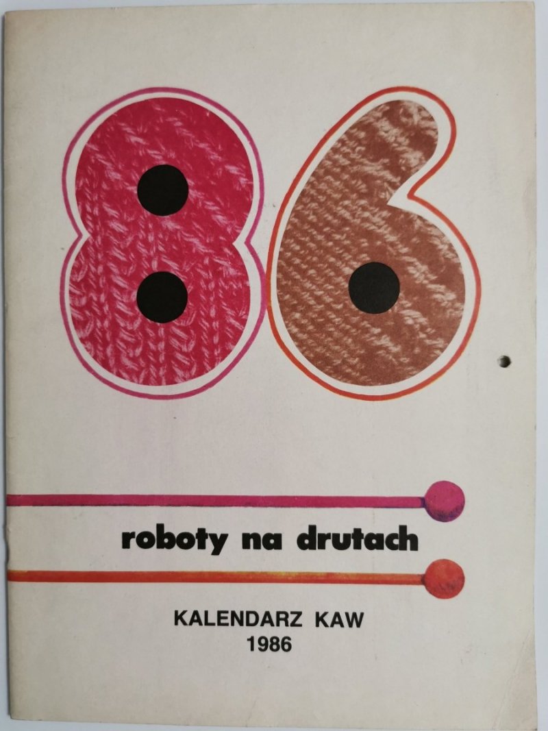KALENDARZ KAW 1986 ROBOTY NA DRUTACH 