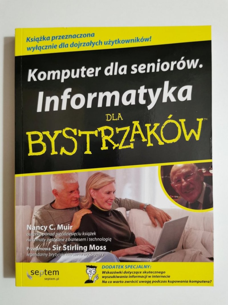 KOMPUTER DLA SENIORÓW. INFORMATYKA DLA BYSTRZAKÓW 2009
