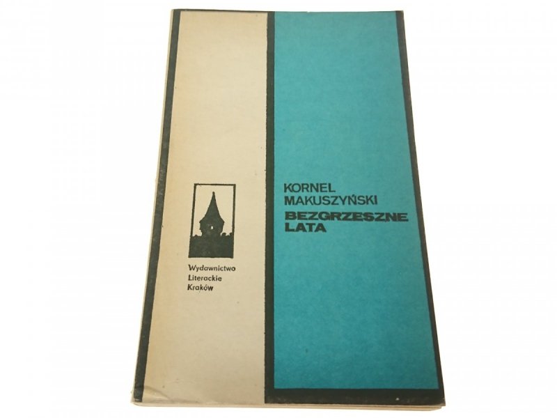 BEZGRZESZNE LATA - Kornel Makuszyński 1976