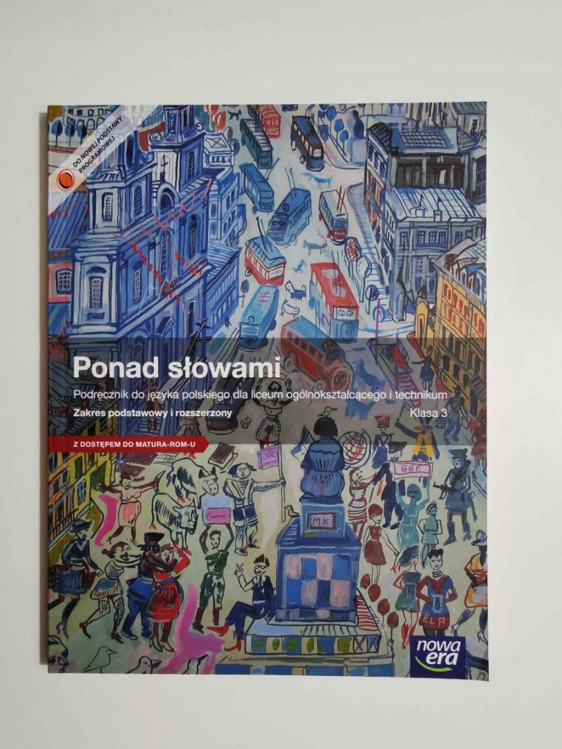 PONAD SŁOWAMI. PODRĘCZNIK KLASA 3 ZAKRES ROZSZ. I PODSTAWOWY 2015