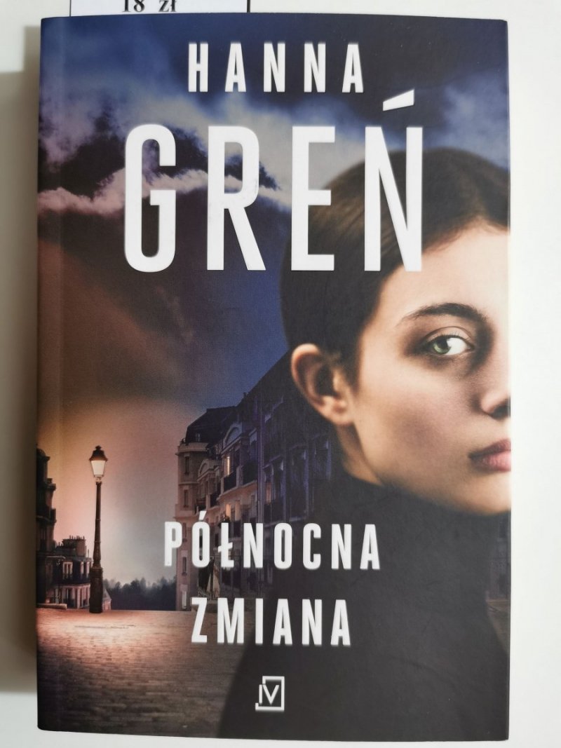 PÓŁNOCNA ZMIANA - Hanna Greń 
