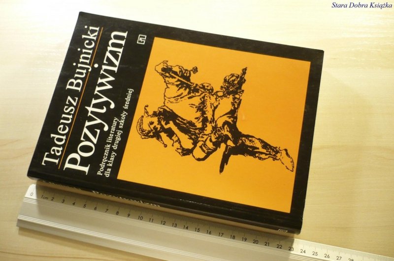 POZYTYWIZM - Tadeusz Bujnicki 1998