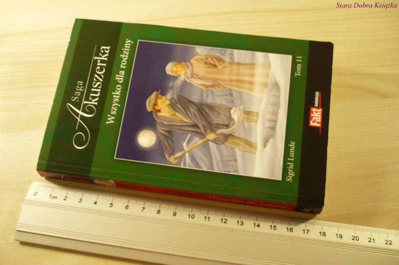 SAGA AKUSZERKA 11 WSZYSTKO DLA RODZINY Lunde 2011