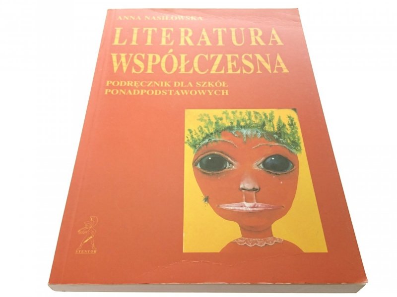 LITERATURA WSPÓŁCZESNA - Anna Nasiłowska (1999)
